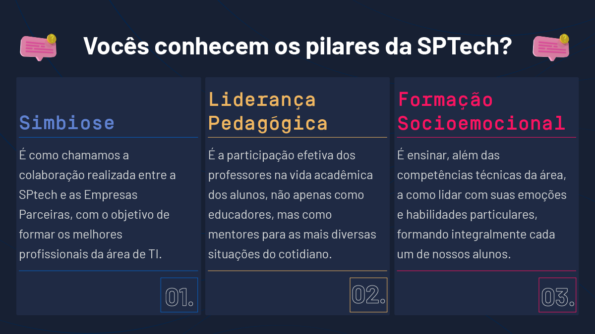 SptechSchool's tweet photo. Aqui na São Paulo Tech School temos 3 #pilares igualmente importantes para a estruturação do nosso projeto e modelo de ensino, são eles: Simbiose, Liderança Pedagógica e Formação Socioemocional. https://t.co/sZ4RK1w7kX