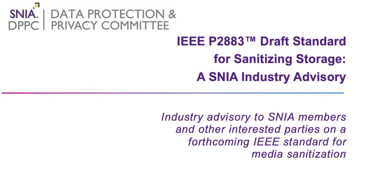 SNIAcloud's tweet image. A SNIA Industry advisory to SNIA members and other interested parties on a forthcoming #IEEE standard for media sanitization. #StorageSecurity #MediaSanitization @IEEEorg bit.ly/35V3YpQ