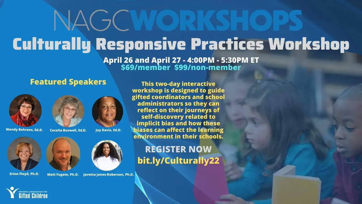 NAGCGIFTED's tweet photo. Register for NAGC's two-day, interactive Culturally Responsive Practices Workshop! Space is limited for this virtual offering, so register today at https://t.co/ak012MX3x6. #GiftedEd #Gifted https://t.co/iM1cc94Vp9