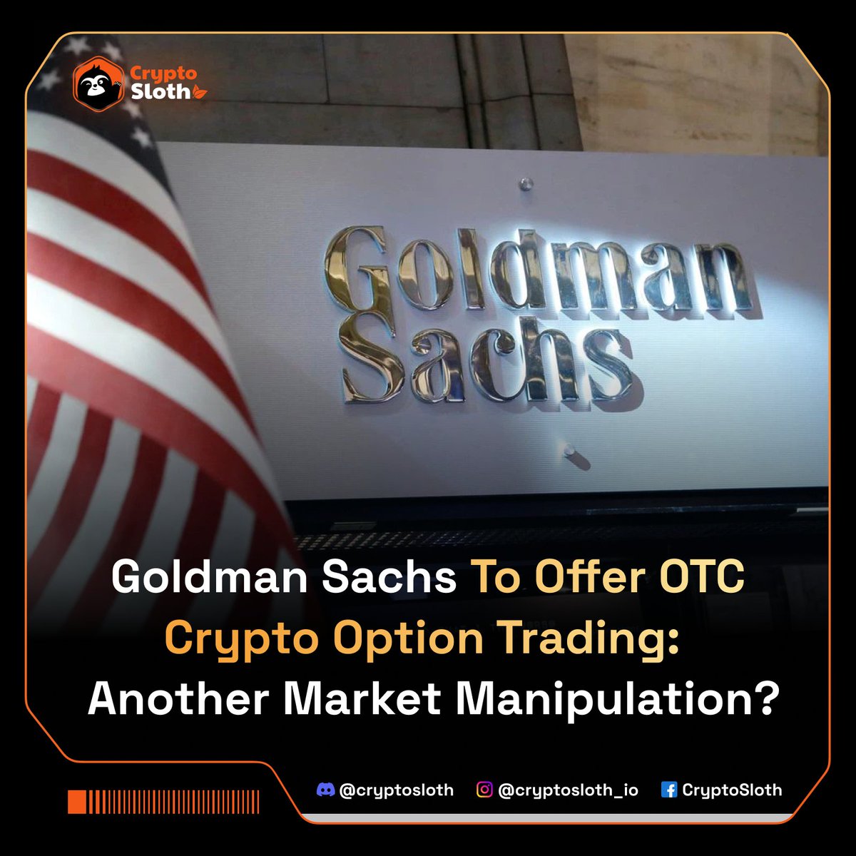 CryptoSloth_io's tweet photo. 𝗚𝗼𝗹𝗱𝗺𝗮𝗻 𝗦𝗮𝗰𝗵𝘀 𝗧𝗼 𝗢𝗳𝗳𝗲𝗿 𝗢𝗧𝗖 𝗖𝗿𝘆𝗽𝘁𝗼 𝗢𝗽𝘁𝗶𝗼𝗻 𝗧𝗿𝗮𝗱𝗶𝗻𝗴: 𝗔𝗻𝗼𝘁𝗵𝗲𝗿 𝗠𝗮𝗿𝗸𝗲𝘁 𝗠𝗮𝗻𝗶𝗽𝘂𝗹𝗮𝘁𝗶𝗼𝗻?
#cryptosloth #nft #nfts nftcollectibles #cryptonews #cryptocurrencies 
 👉Please Check out  https://t.co/sNKbSuYdKI for more! https://t.co/fXnCOWBSw7