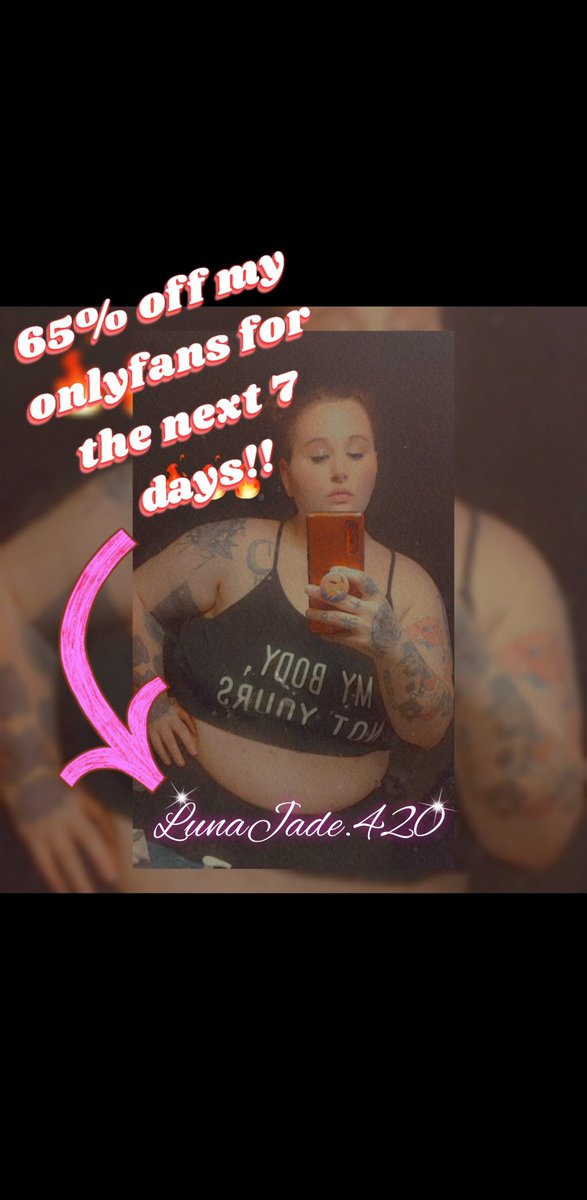Jade93Luna's tweet photo. ✨SALE✨
🔥🔥🥵🥵
✨65% OFF for the next 7 Days✨

https://t.co/aGh4OC82YO

#BBWASS #pawg #ass #onlyfans #plussizequeen #bbw #subscribe #send $end 

@HotPromotes @Bull_for_BBW https://t.co/aCtvNJxk7Q