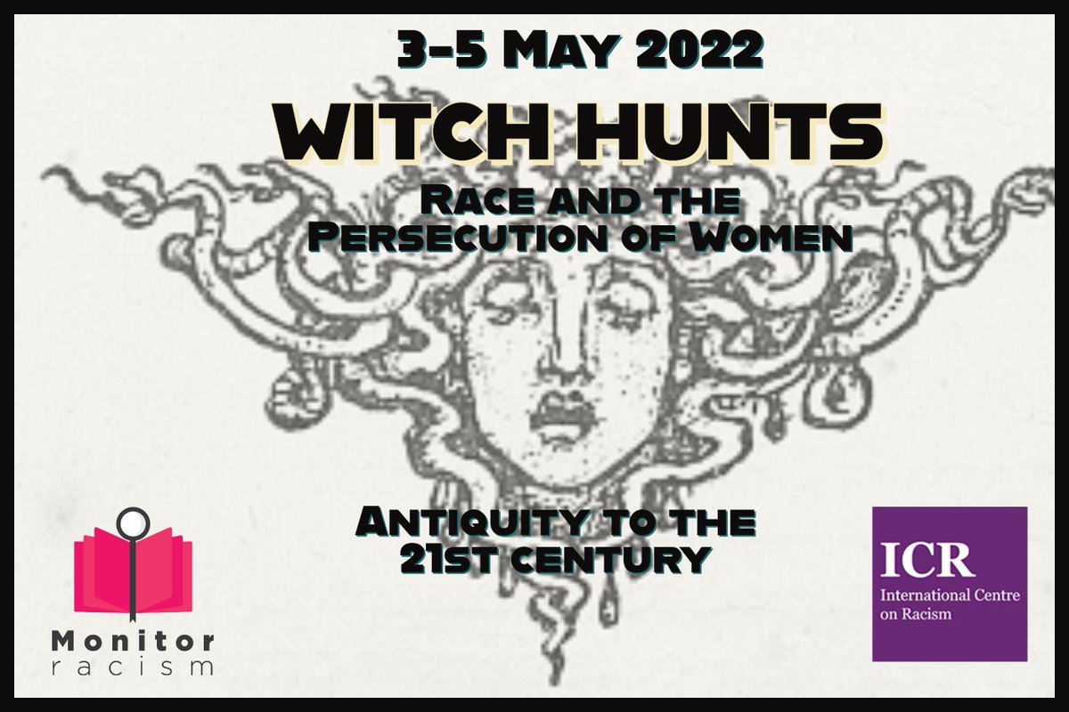 Call for Papers: 'WITCH HUNTS: RACE &amp; THE PERSECUTION OF WOMEN, ANTIQUITY TO THE 21st CENTURY'. Deadline: 20 April 2022

Our next conference- spread the word! bit.ly/WitchHunts