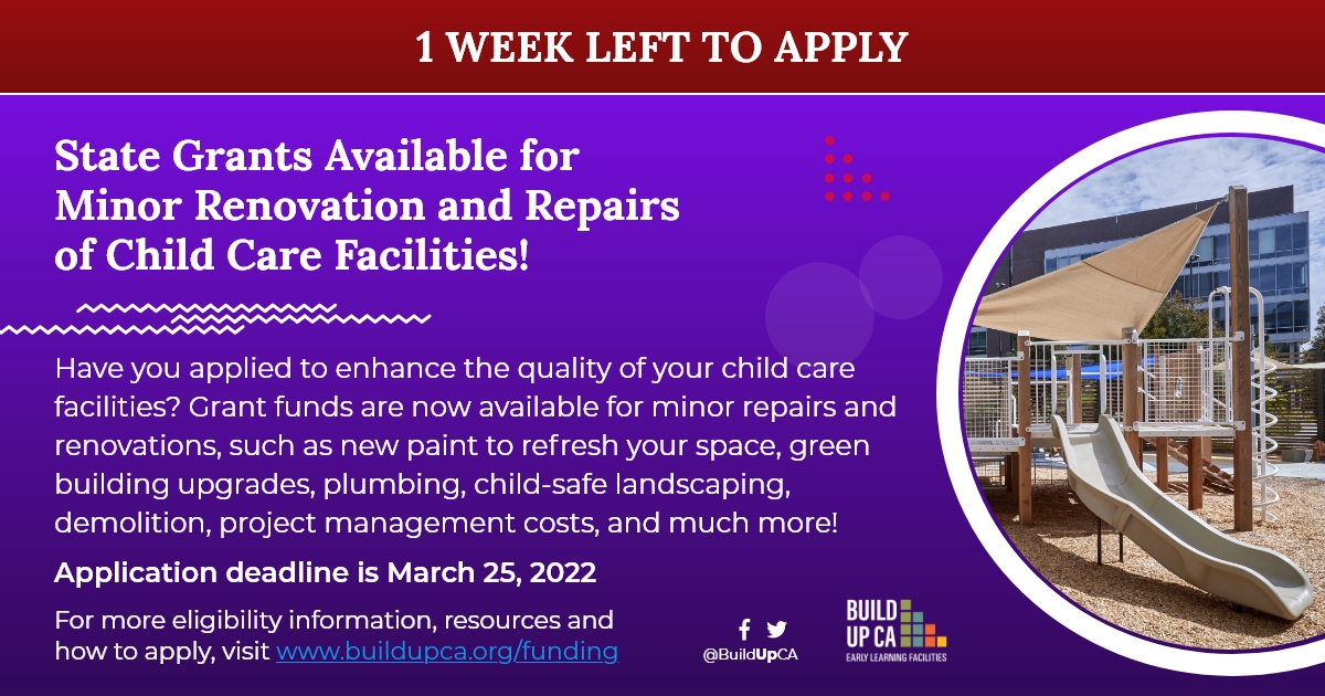 BuildUpCA's tweet photo. ONE WEEK LEFT!! #ChildCareCenters &amp; #FamilyChildCare Home Providers can still apply for the Minor Renovation &amp; Repairs Grant to enhance environments supporting Early Care and Education in  California. Deadline to apply is Friday, March 25.  Learn more at: https://t.co/mLv4z3f5EC https://t.co/lnQrXUbt2s