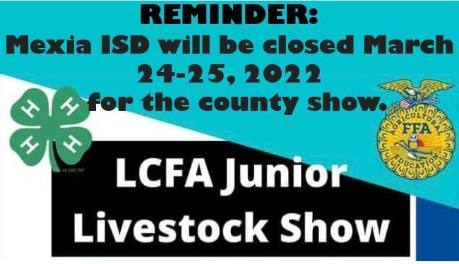 McBayElementary's tweet photo. Mexia ISD will be closed March 24-25, 2022 for the county show. https://t.co/sqSBMQV7Cz