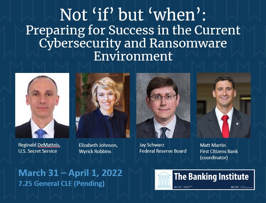 UNCbanking's tweet photo. At the Banking Institute, this panel seeks to help bank executive and in-house counsel wrestle with questions on ransomware attack and cybersecurity, how to prepare for and navigate an incident.
Register: https://t.co/9d451B9OeD https://t.co/5r1ztIR8HP
