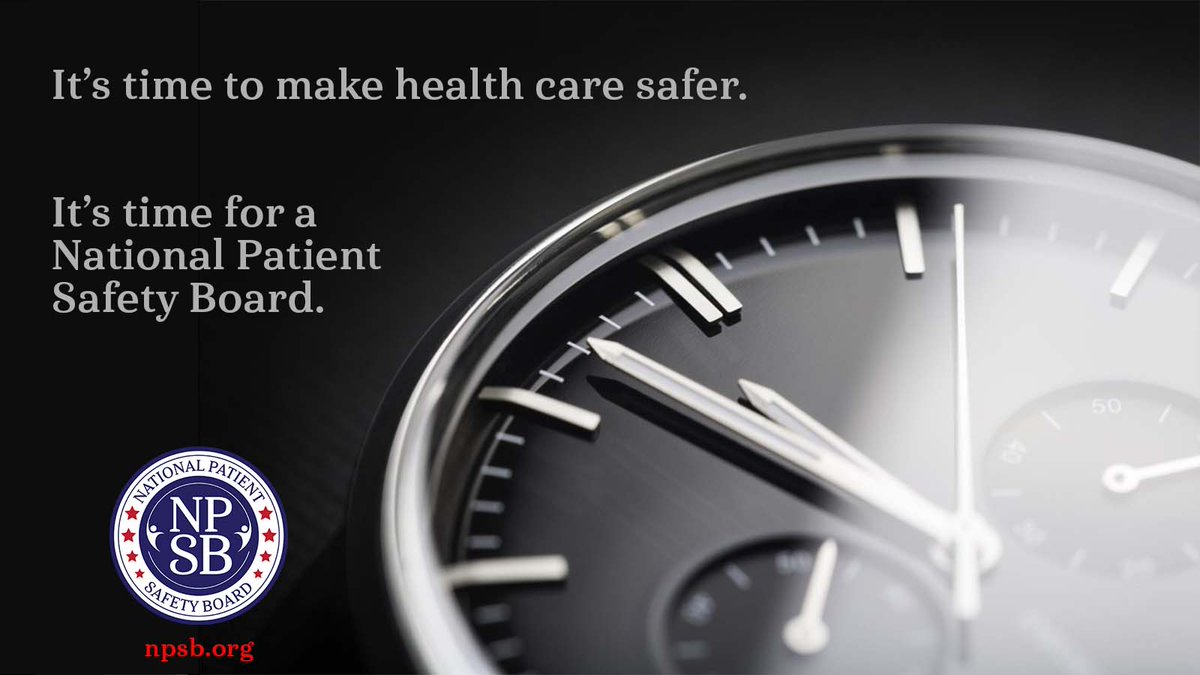 There’s never been a better time to strengthen the call for a National Patient Safety Board in the US to end #medicalerror and make #patientsafety a top priority. 

Learn more: npsb.org