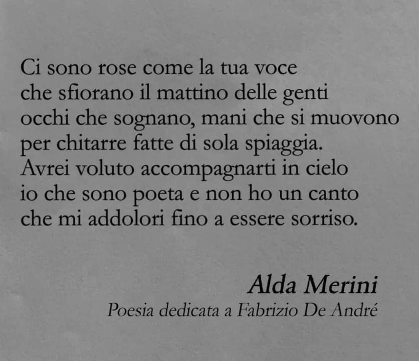 Queste parole Alda Merini le dedicò a De André dopo la sua scomparsa.
#AldaMerini
