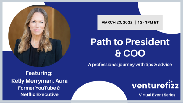 Join <a href="/VentureFizz/">VentureFizz</a>  for their next Path event "Career Path to President &amp; COO" with Kelly Merryman, Aura. As a former YouTube &amp; Netflix executive. This March 23rd at 12:00 pm.
RSVP: bit.ly/3Jh9dP5