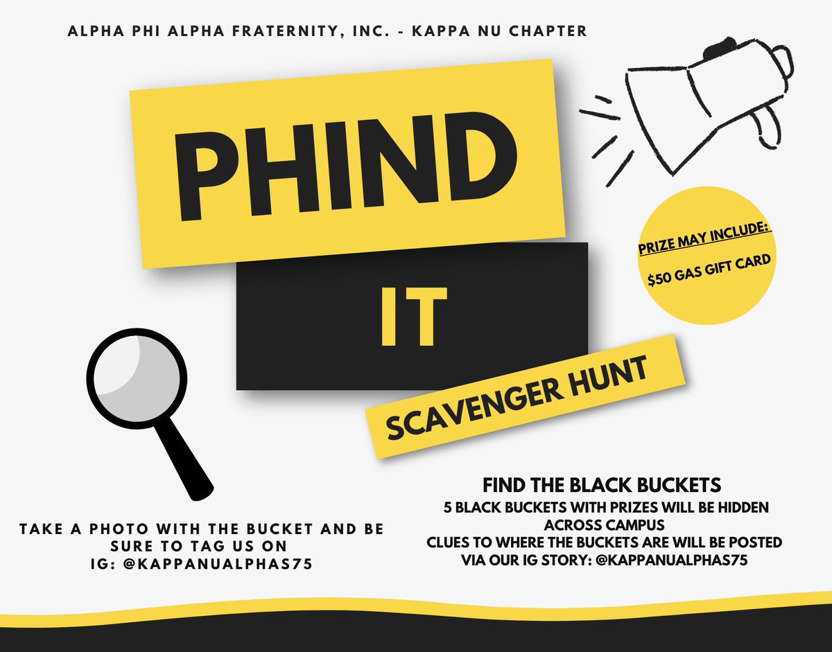PHind It: ALPHA OLYMPICS
4:00 PM 
Clues will be posted on our IG story! Be sure to tag us @kappanualphas75 if you “PHind It”.