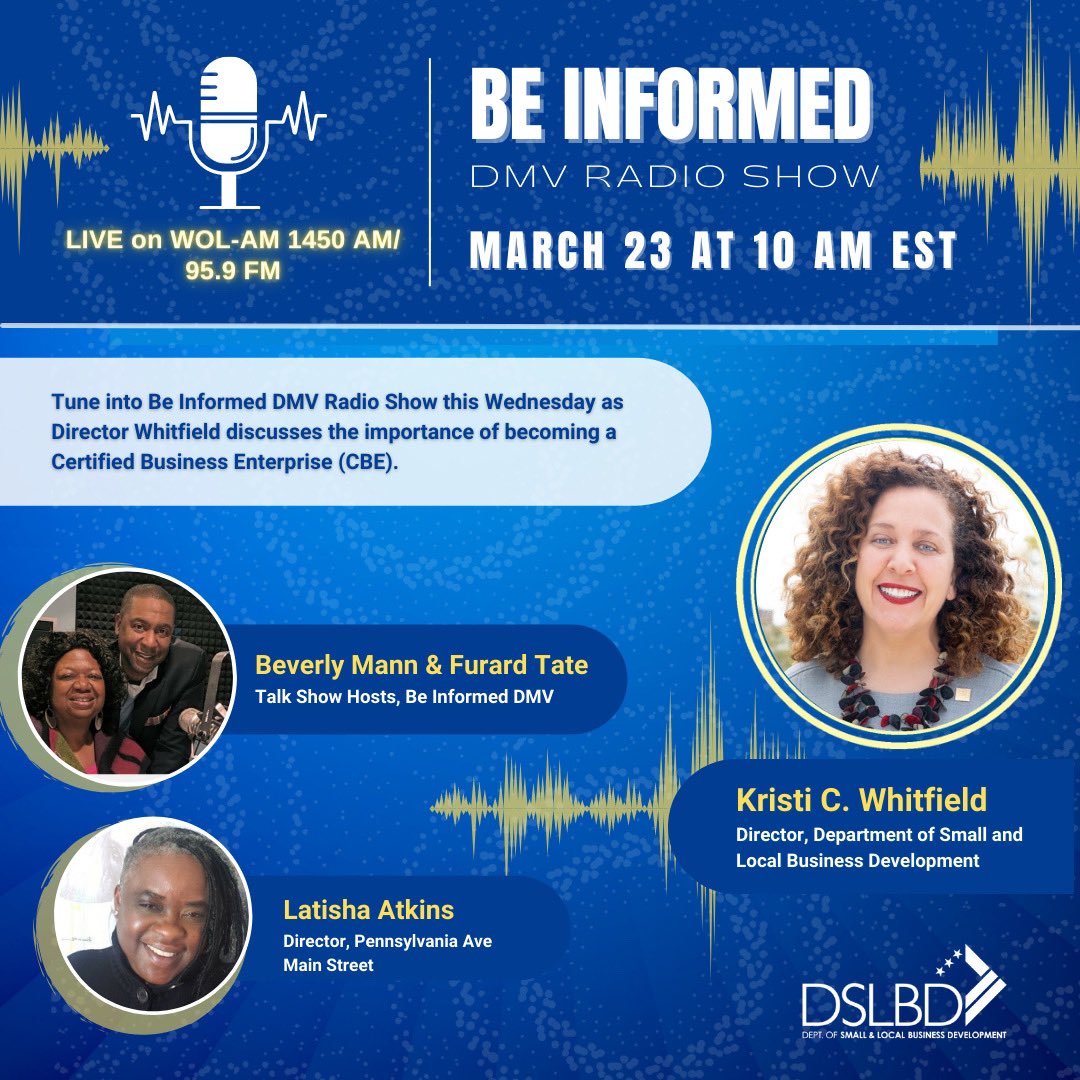 🎙Tune into Be Informed DMV Radio Show this Wednesday, March 23 at 10 AM EST as Director, @KristiWhitfield discusses the importance and benefits of becoming a Certified Business Enterprise (CBE). LIVE on WOL-AM 1450 AM/95.9 FM ➡️ woldcnews.com/listen-live/ #PathwaytoCBE