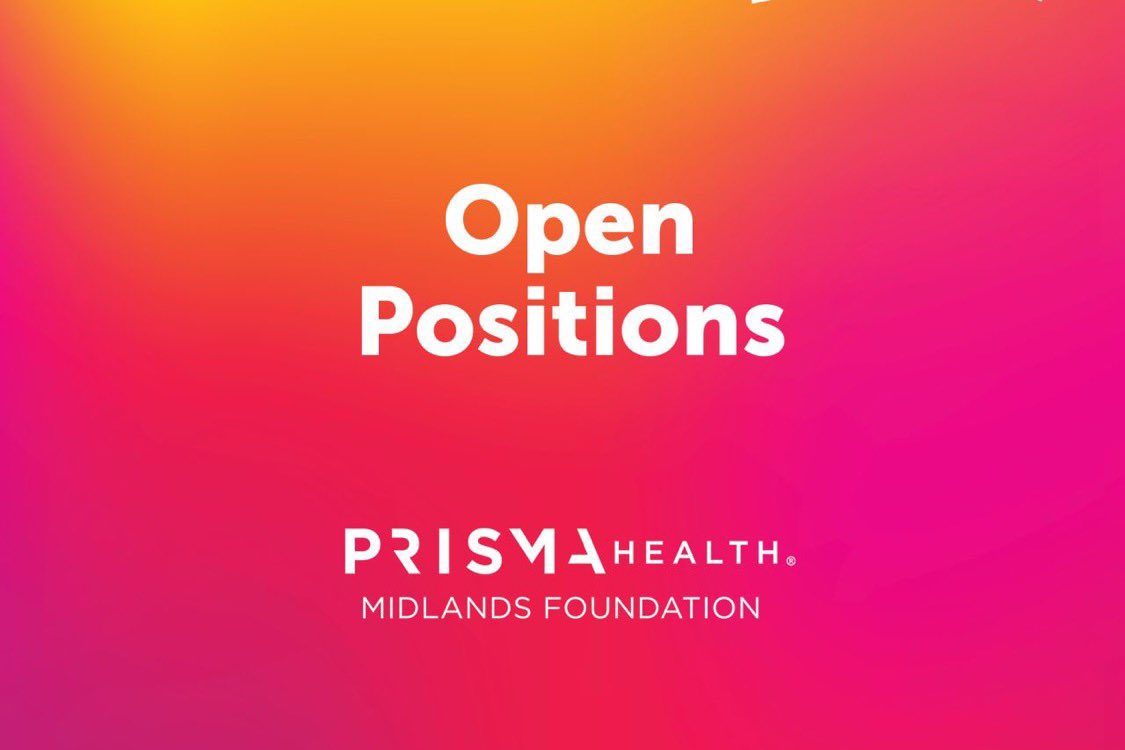 Prisma Health Midlands Foundation on Twitter "Join our team! Deadline