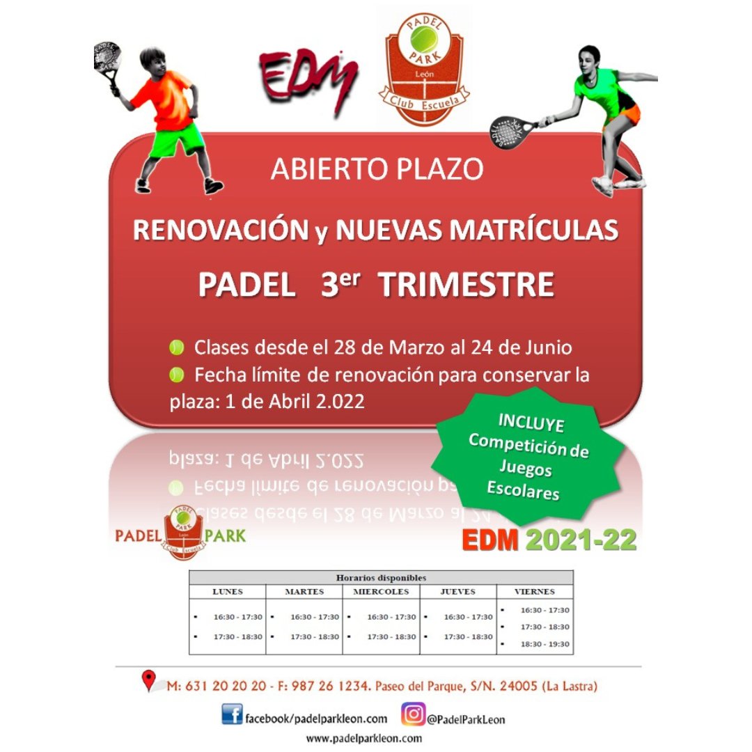 PadelParkLeon's tweet photo. 🔓Ya está abierto el plazo de renovación y las nuevas matrículas de las #Escuelas #Deportivas de #Pádel #Infantil, correspondientes al 3er Trimestre escolar 2021-22. Las fechas de impartición de las clases deportivas en este trimestre van desde el 28 de Marzo hasta el 24 de Junio https://t.co/sAvH7ZxBbJ