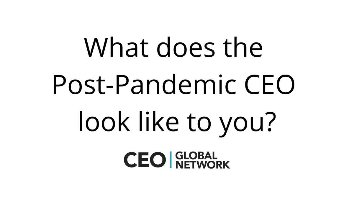 CEOGlobal's tweet image. We would love to know ... What does the Post-Pandemic CEO look like to you?

#Leadership #CEO #Question