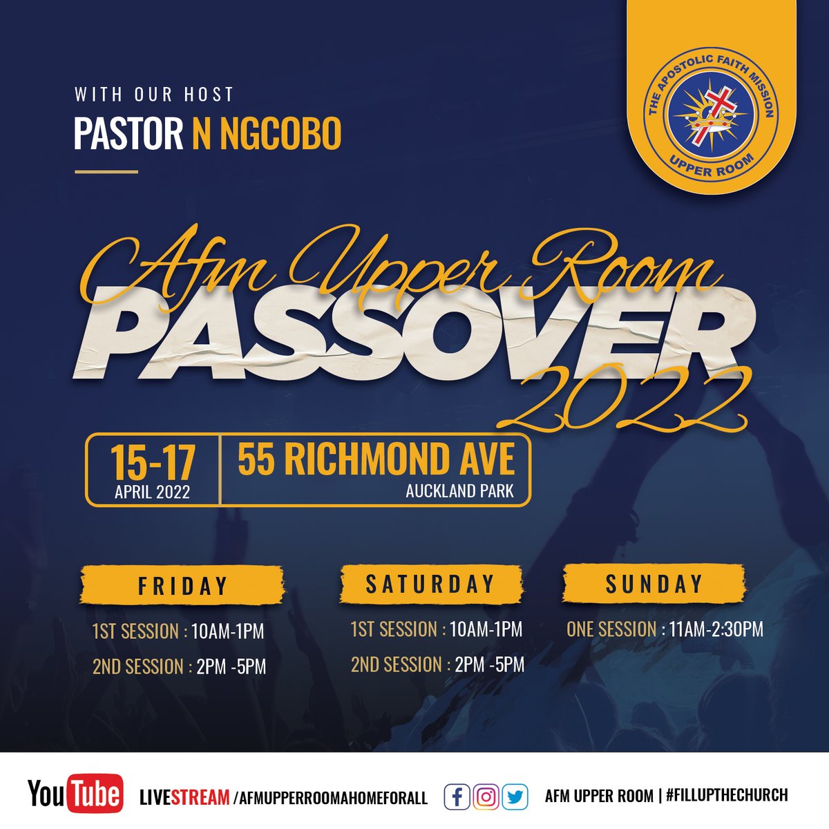 AfmUpperRoom's tweet photo. Good day family 

Come join us for this year’s Passover celebrations! We will be having services from Monday to Thursday and two services on Friday. For more information drop us a DM. #FillUpTheChurch #AfmUpperRoom #Passover2022 https://t.co/sZffQwqvd4