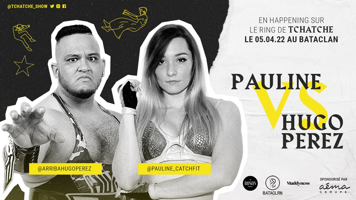 TheBosonProject's tweet photo. Le 5 avril il y aura des tchatcheurs…
Mais il y aura aussi de vrai catcheurs ! 💥🥊
Car quitte à amener un ring au Bataclan, autant le faire trembler !
Retrouvez la flamboyante Pauline dans un combat contre l’impressionnant Hugo Perez !
🎫 https://t.co/feAHMQU2HT https://t.co/EQrmAm2eJD