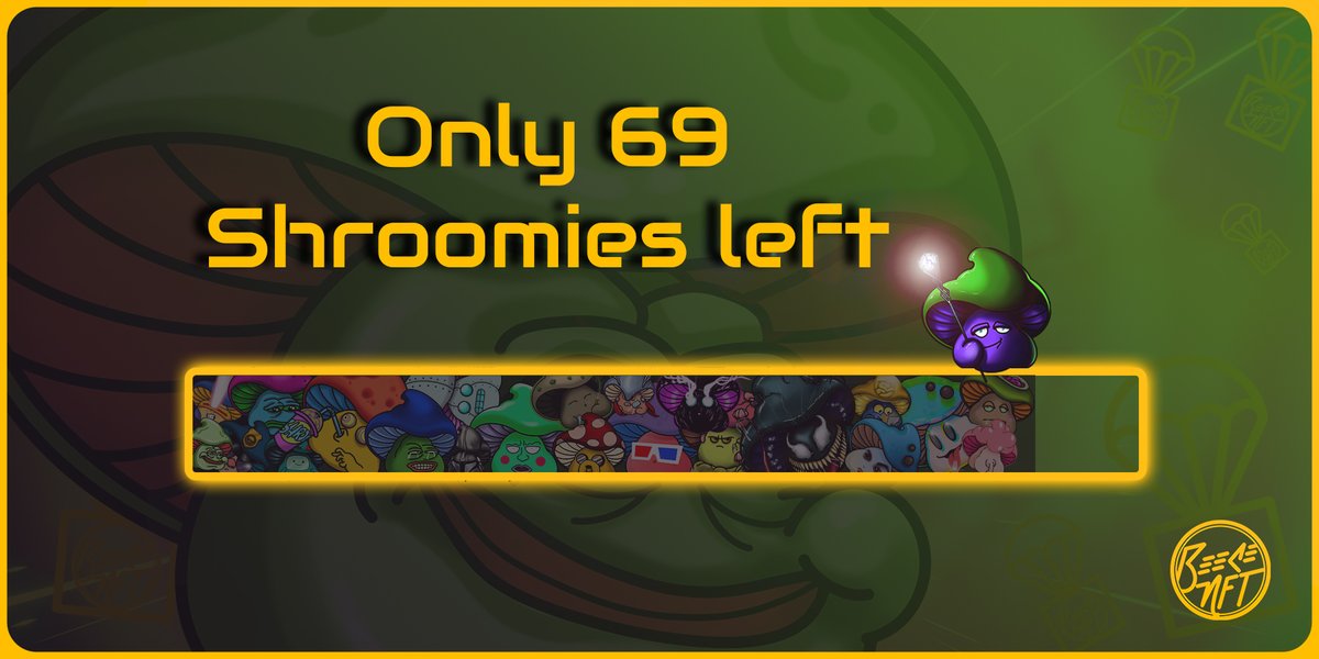 Here we go! Only 69 #Shroomies left. Will you be the lucky one to receive an airdrop? 👀🍄

🪂Airdrop #2 at 20 left

$HTR $NST #NFTProject #BeeceNFT
