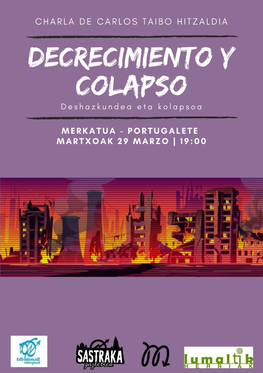 Meatzariak's tweet photo. Adiiiii! GAUR 19:00etan @PortukoMerkatua|n egongo gara!!!

Anímate y vente a hablar de Decrecimie to y colapso con #CarlosTaibo y movimientos sociales de Ezkerraldea!!

@SastrakaGaztetx @LumaltikHerriak 
@PortukoMF 
@IrolaIrratia https://t.co/qYHKEO8ANg