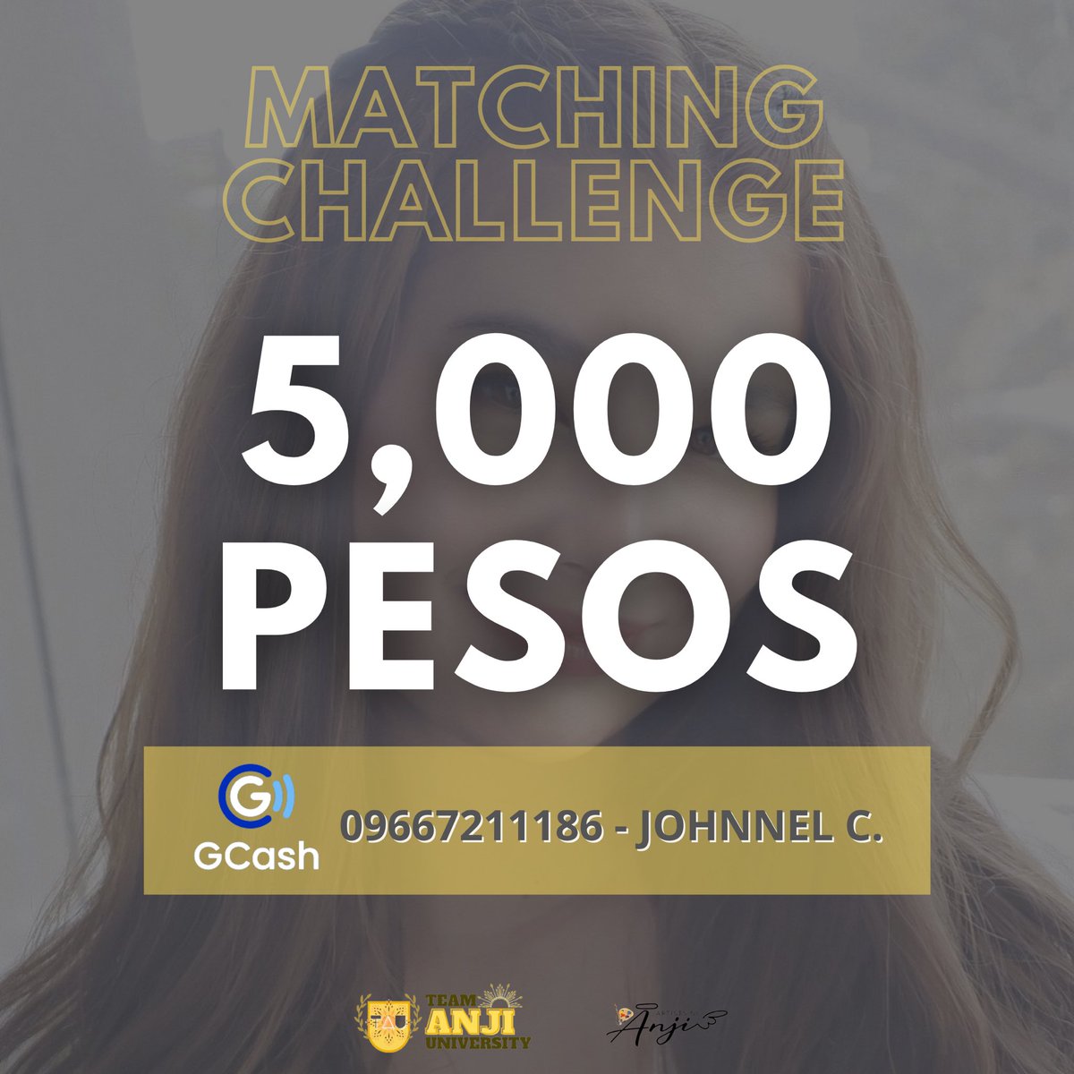 teamanjiuniv's tweet image. Good news! A donor is willing to do a #MatchingChallenge. We need to collect P5,000 and she will match it with the same amount. Donations as low as P1 will be accepted.

You can send your donations here:
G-Cash: 09667211186 - Johnnel C.

#AnjiSalvacion || @anjisalvacion