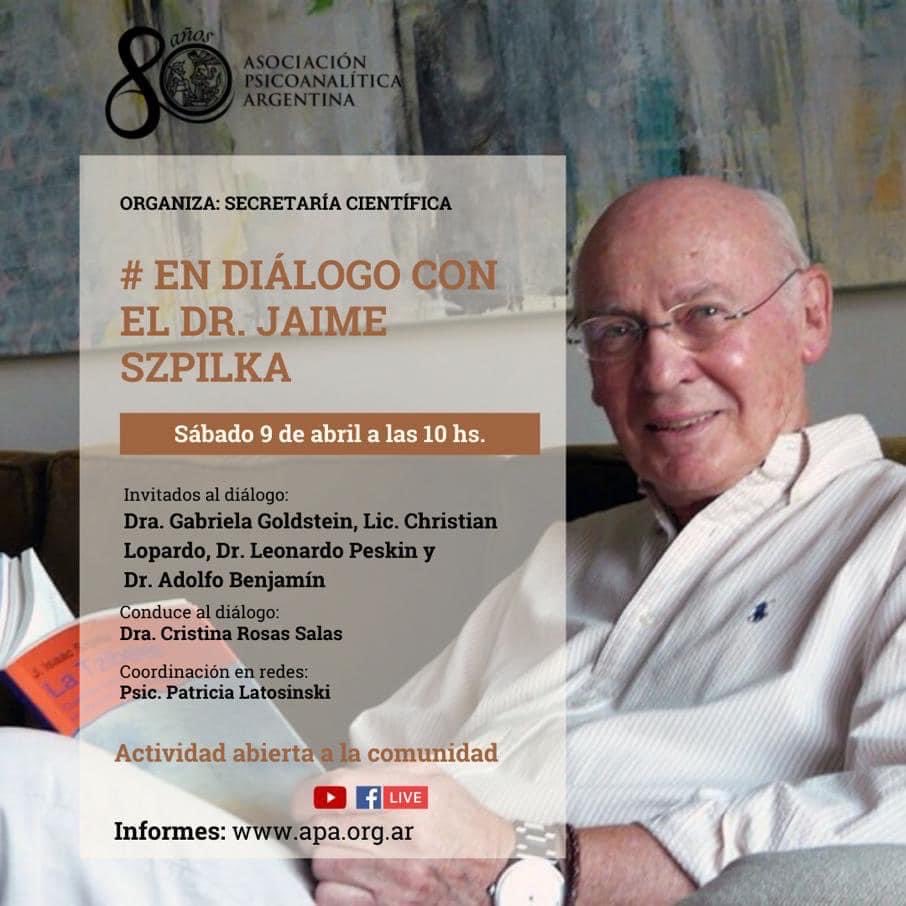 apasocial's tweet photo. 📍EN DIÁLOGO CON EL DR. JAIME #SPILKA
👉Sábado 9 de abril, 10 hs. https://t.co/StIdZ7M4Zv