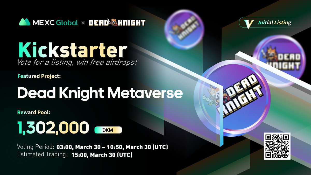 MEXC's tweet photo. Presenting the new #Kickstarter session with @DeadKnight_SOL

🗳Vote with $MX to get $DKM listed and share 1,302,000 $DKM
⏰Period: 03:00 - 10:50 Mar 30 (UTC)
📈Trading: 15:00 Mar 30 (UTC)

Details: https://t.co/JypHFqj9Jt

💚Sign up: https://t.co/9v8Mpo8sq0

#DeadKnight #MEXC https://t.co/waMYZ21dtW