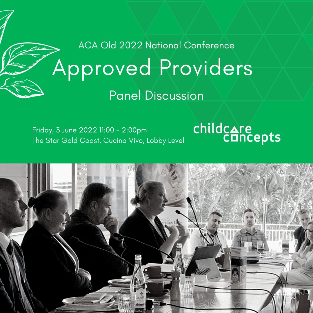 ACAQld's tweet photo. The Approved Providers Panel Discussion &amp; Lunch at the #ACAQld2022 National Conference is on at 11:00am today at The Star Gold Coast, Cucina Vivi, Lobby Level. We look forward to seeing you there! 
Thank you to @childcare_concepts for sponsoring the panel discussion! 🍃 https://t.co/nBPjHRxoTF
