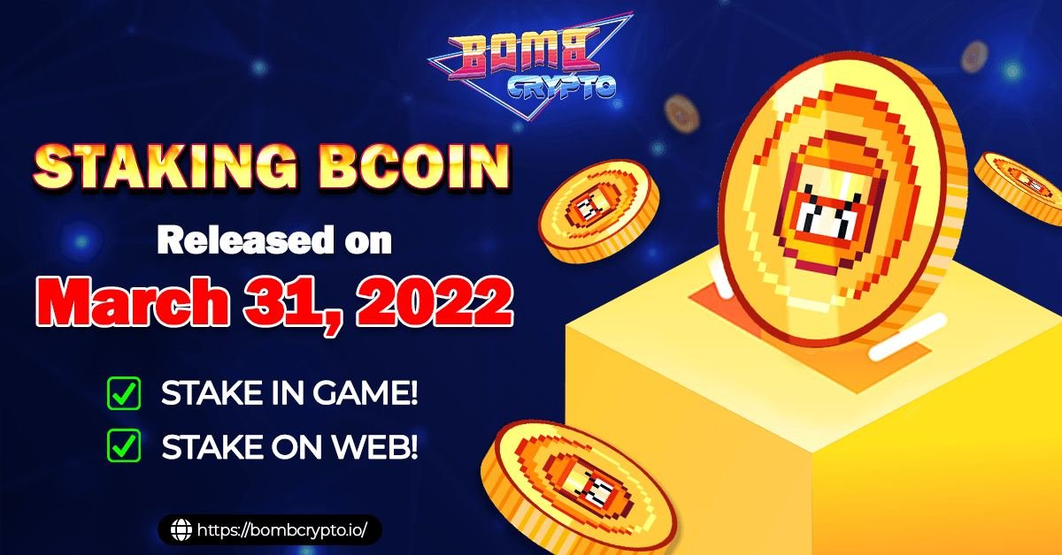 BombCryptoGame's tweet image. INGAME &amp;amp; WEB STAKING WILL BE RELEASED ON 31/3

To speed up the progress of the staking function on both website and in-game, we will complete in-game staking along with website staking on March 31.
2️⃣ Let's countdown together 2 more days for the new feature we've been waiting for