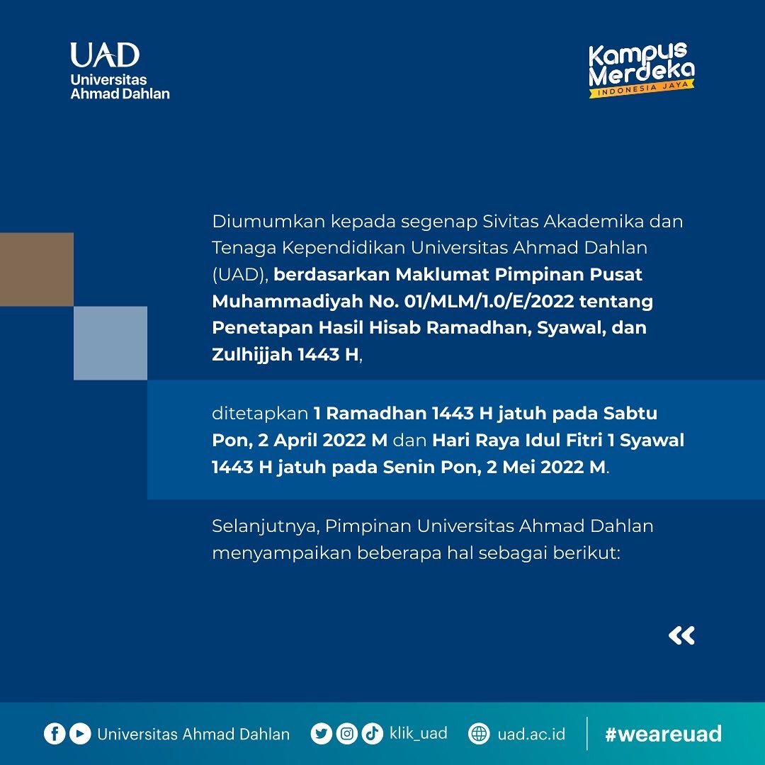 klik_uad's tweet photo. Hai #dahlanmuda berikut pengumuman tentang kegiatan perkantoran dan perkuliahan selama bulan Ramadhan dan libur Idul Fitri 1443 H, simak yaa!
-
#weareuad #universitasahmaddahlan #uad #uadjogja #muhammadiyah #islamberkemajuan #ramadhan1443h #ramadhan #idulfitri1443h #liburlebaran https://t.co/66ysZJkPKT