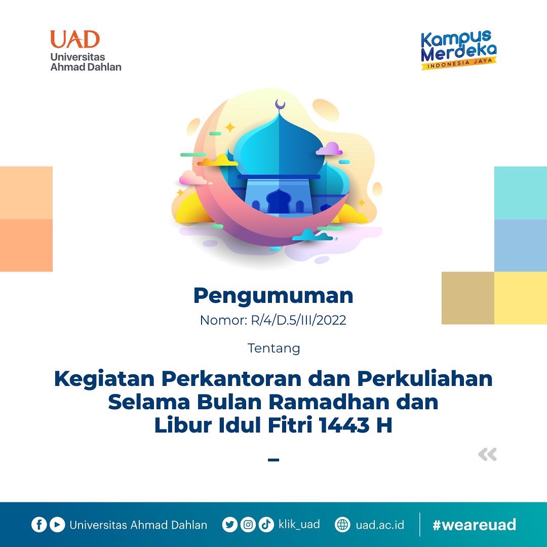 klik_uad's tweet photo. Hai #dahlanmuda berikut pengumuman tentang kegiatan perkantoran dan perkuliahan selama bulan Ramadhan dan libur Idul Fitri 1443 H, simak yaa!
-
#weareuad #universitasahmaddahlan #uad #uadjogja #muhammadiyah #islamberkemajuan #ramadhan1443h #ramadhan #idulfitri1443h #liburlebaran https://t.co/66ysZJkPKT