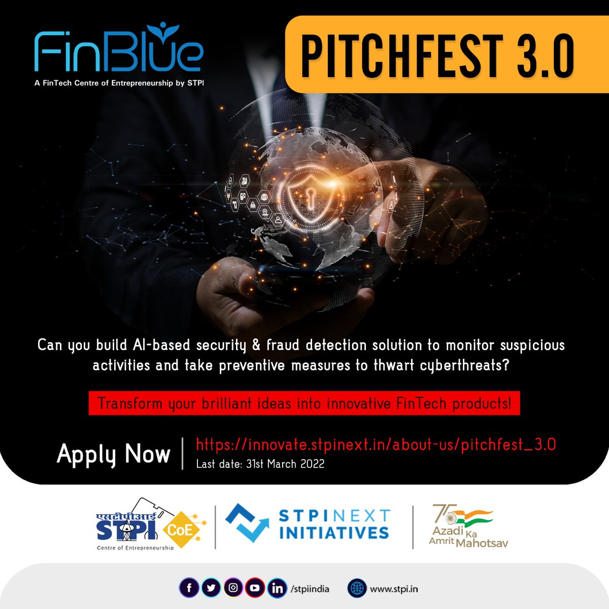 stpiindia's tweet photo. Can you build #AI-based security & fraud detection soln to monitor suspicious activities & take preventive measures to thwart cyberthreats? Join #PITCHFEST3.0 of #STPIFinBlue to shape your ideas into innovative #FinTech soln. Apply: https://t.co/XHwCZaKIwW. #STPIINDIA #STPICoEs https://t.co/T97wJ2Et3S