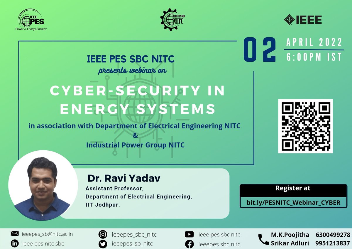 ieeepes_sb_nitc's tweet image. &quot;Webinar&quot; on:&quot;Cyber Security in Energy Systems&quot;

🗓 Saturday, 02nd April 2022
⏱ 06:00 PM - 07:30 PM IST

✍🏼 Registration link👇
bit.ly/PESNITC_Webina…

#ieee #ieeepes_sb_nitc #pes #kerala #cybersecurity #energysystems #webinar