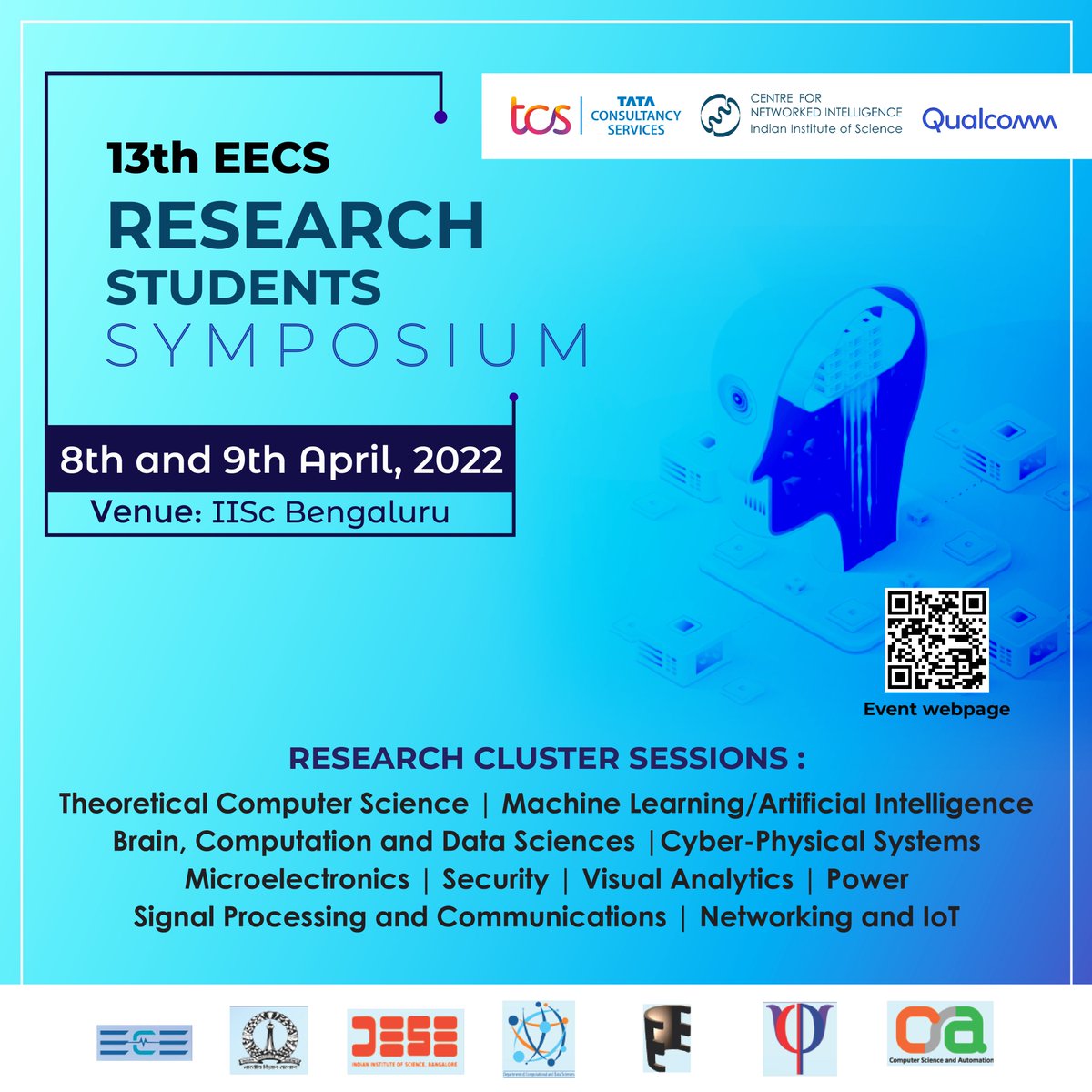 The 13th edition of the EECS Research Students Symposium will be held on April 8th and 9th, 2022.
RBCCPS is one of the hosting departments this year!!Good news is that the event is offline!!Find the flyer attached here.Last year's program is available at : eecs.iisc.ac.in/EECS2021/