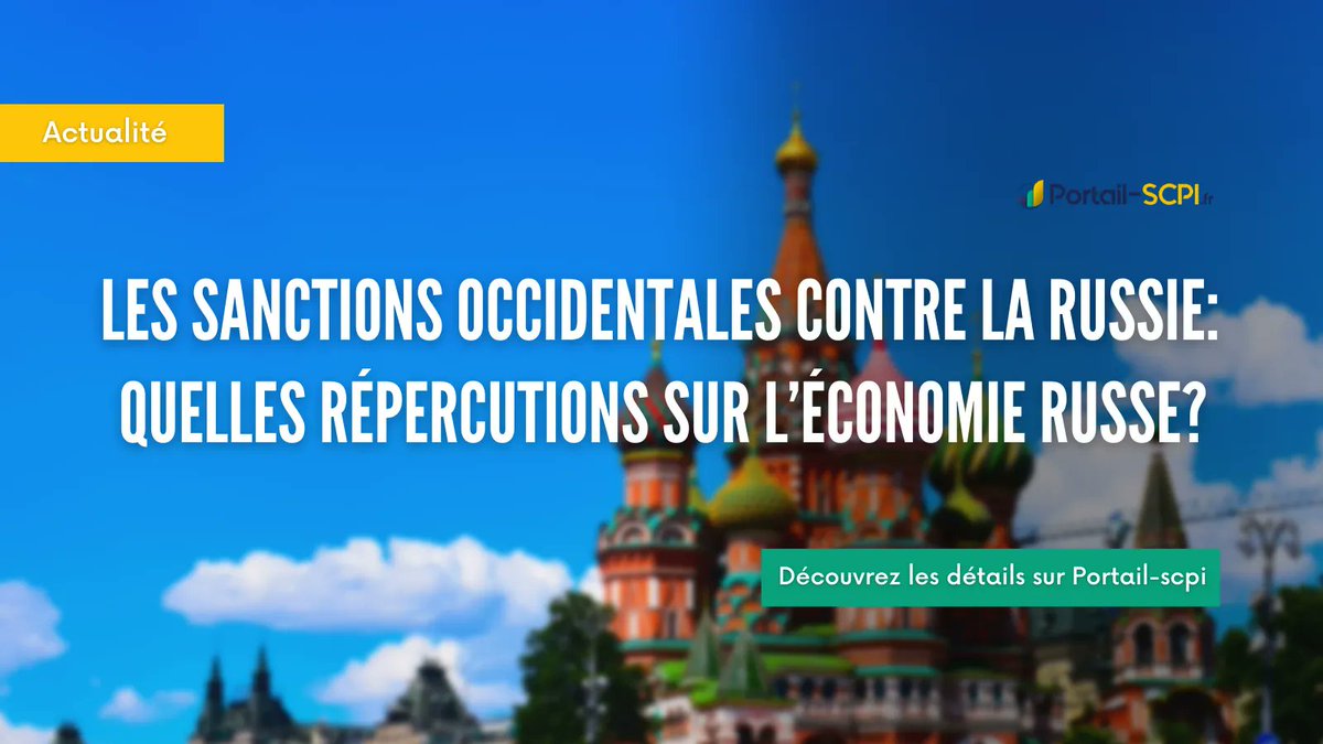 ⚠️ Les sanctions occidentales contre la #Russie 🇷🇺: Quelles répercutions sur l’économie russe? portail-scpi.fr/blog/guerre-en…

#SCPI #investissement #immobilier #patrimoine