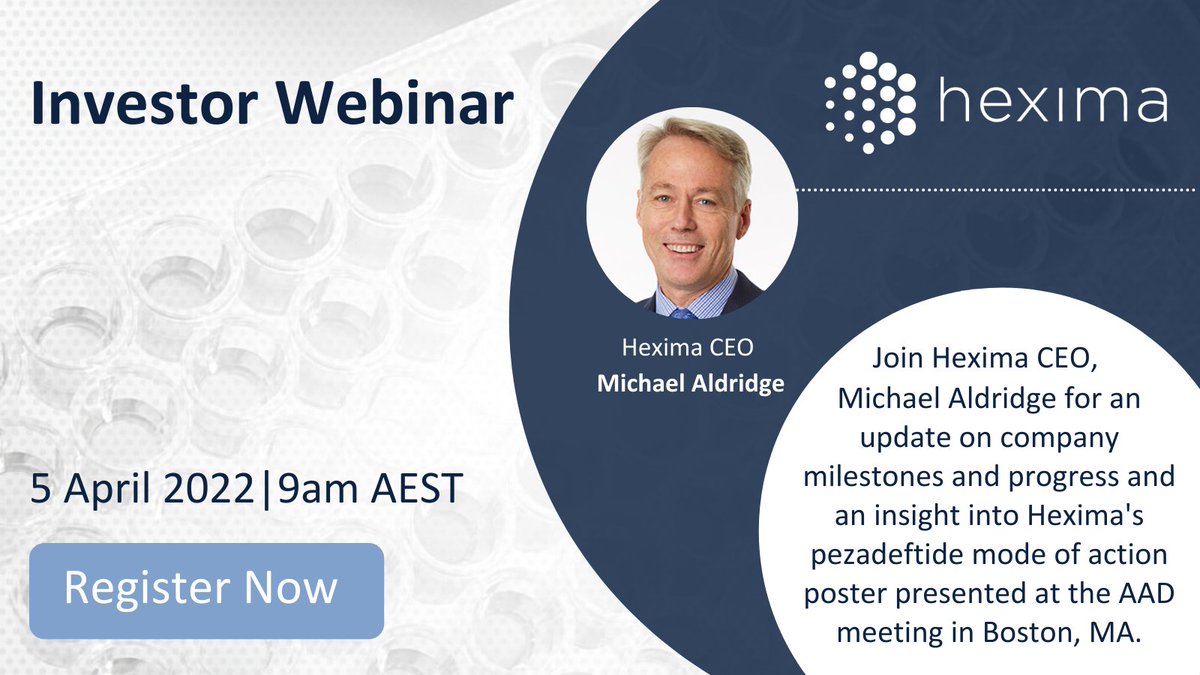 HeximaLimited's tweet photo. Reminder @HeximaLimited is holding a webinar at 9am AEST 5 April 2022 to give investors access to the information presented at @AADSkin (American Academy of Dermatology) annual meeting in Boston MA. Register: https://t.co/oqdFIFuG5g

#ASX $HXL #AAD2022 #onychomycosis #webinar https://t.co/KcszqUtibp