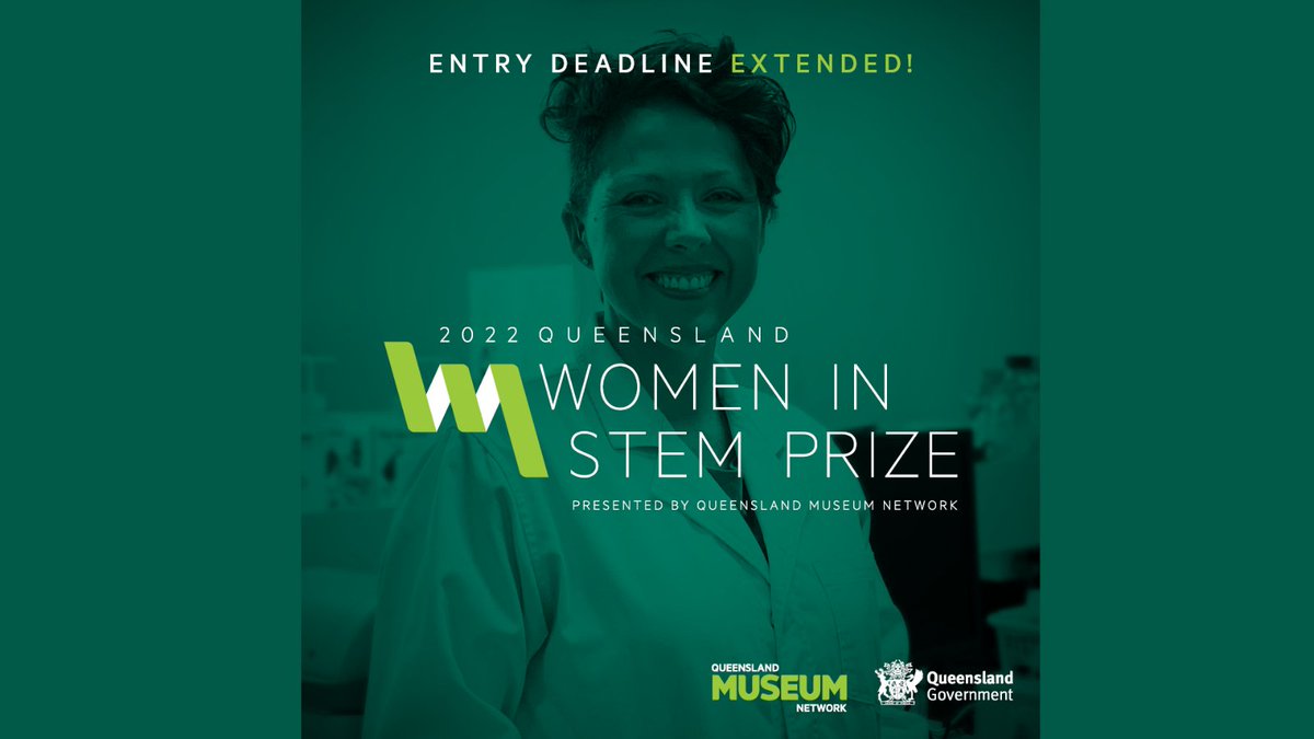 QldEnvironment's tweet photo. DUE DATE EXTENDED! You still have time to enter the 2022 Queensland Women in STEM Prize now closing on Thursday 14 April. Winners share in $15K toward professional development. Enter now: https://t.co/rqXVRzTSdP

@Qldmuseum  #qldwomen #qldscience https://t.co/BV3qyahkqo