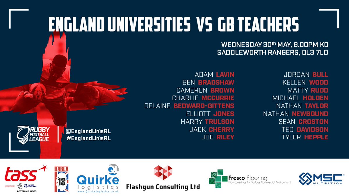 England Universities Rugby League ๐ด๓ ง๓ ข๓ ฅ๓ ฎ๓ ง๓ ฟ๐ (@englandunisrl) on Twitter photo 18 Man Squad ๐ด๓ ง๓ ข๓ ฅ๓ ฎ๓ ง๓ ฟ
Head Coach <a href="/R_Tate89/">Richard Tate</a> has named his 18 Man <a href="/EnglandUnisRL/">England Universities Rugby League ๐ด๓ ง๓ ข๓ ฅ๓ ฎ๓ ง๓ ฟ๐</a> squad to face <a href="/GBTeachersRL/">GB Teachers RL</a> tomorrow.
Congratulations to those selected!
๐<a href="/GBTeachersRL/">GB Teachers RL</a>
โฐ 8pm
๐
Wed 29th March
๐ <a href="/SaddRangers/">Saddleworth Rangers</a>
#EnglandUnisRL 18 Man Squad ๐ด๓ ง๓ ข๓ ฅ๓ ฎ๓ ง๓ ฟ
Head Coach <a href="/R_Tate89/">Richard Tate</a> has named his 18 Man <a href="/EnglandUnisRL/">England Universities Rugby League ๐ด๓ ง๓ ข๓ ฅ๓ ฎ๓ ง๓ ฟ๐</a> squad to face <a href="/GBTeachersRL/">GB Teachers RL</a> tomorrow.
Congratulations to those selected!
๐<a href="/GBTeachersRL/">GB Teachers RL</a>
โฐ 8pm
๐
Wed 29th March
๐ <a href="/SaddRangers/">Saddleworth Rangers</a>
#EnglandUnisRL