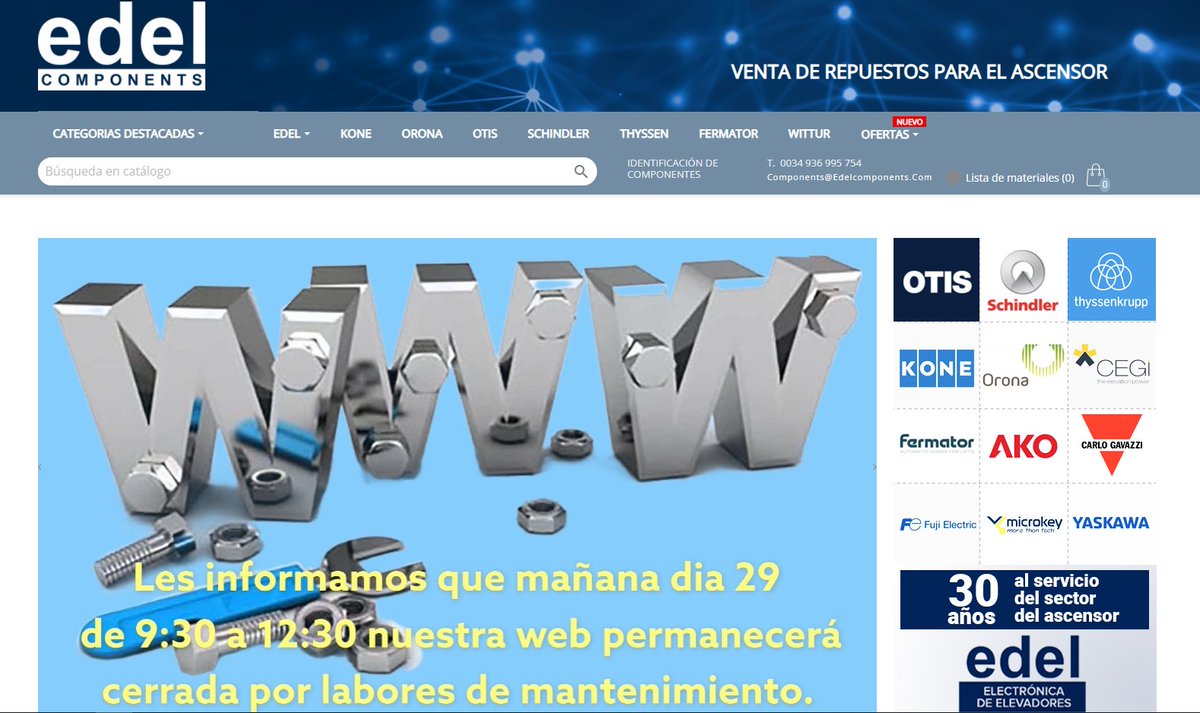 ComponentsEdel's tweet image. Hoy nuestra web permanecerá cerrada entre las 9:30 y las 12:30, por mantenimiento.
Contactos ⬇

BARCELONA
components@edelcomponents.com
barcelona@edelsl.com

MADRID
lmartin@edelsl.com
madrid@edelsl.com

edelcomponents.com

#edelcomponents #mantenimiento #29marzo #ascensores