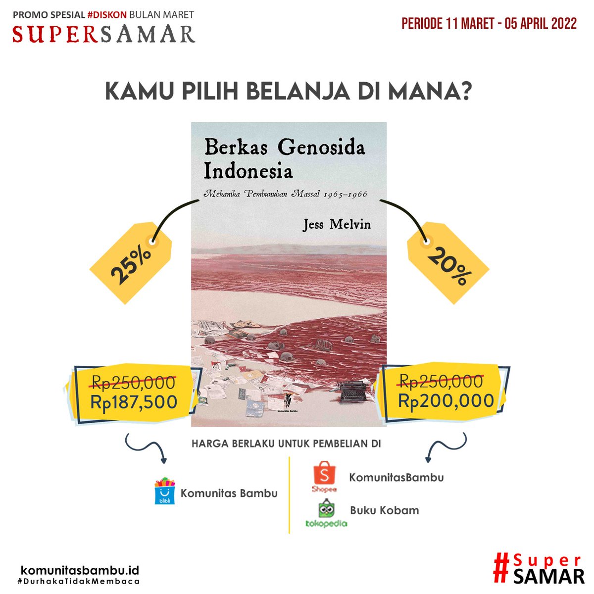 KomunitasBambu's tweet photo. Buku ini masih bisa diperoleh dengan harga khusus diskon #SuperSamar. Harga yang tertera sudah termasuk tambahan diskon. Tinggal pilih mau di marketplace mana. Klik aja link berikut: https://t.co/J3yTmeRvwJ
ππ https://t.co/VBVJ09iQsg