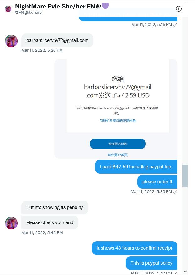 Nestorm888's tweet photo. Make me feel sick, such a bitch, Didn't order after payment with Paypal, and keep deceiving me. Do not reply to my messages. @FNightxmare https://t.co/pImmIVYwfI