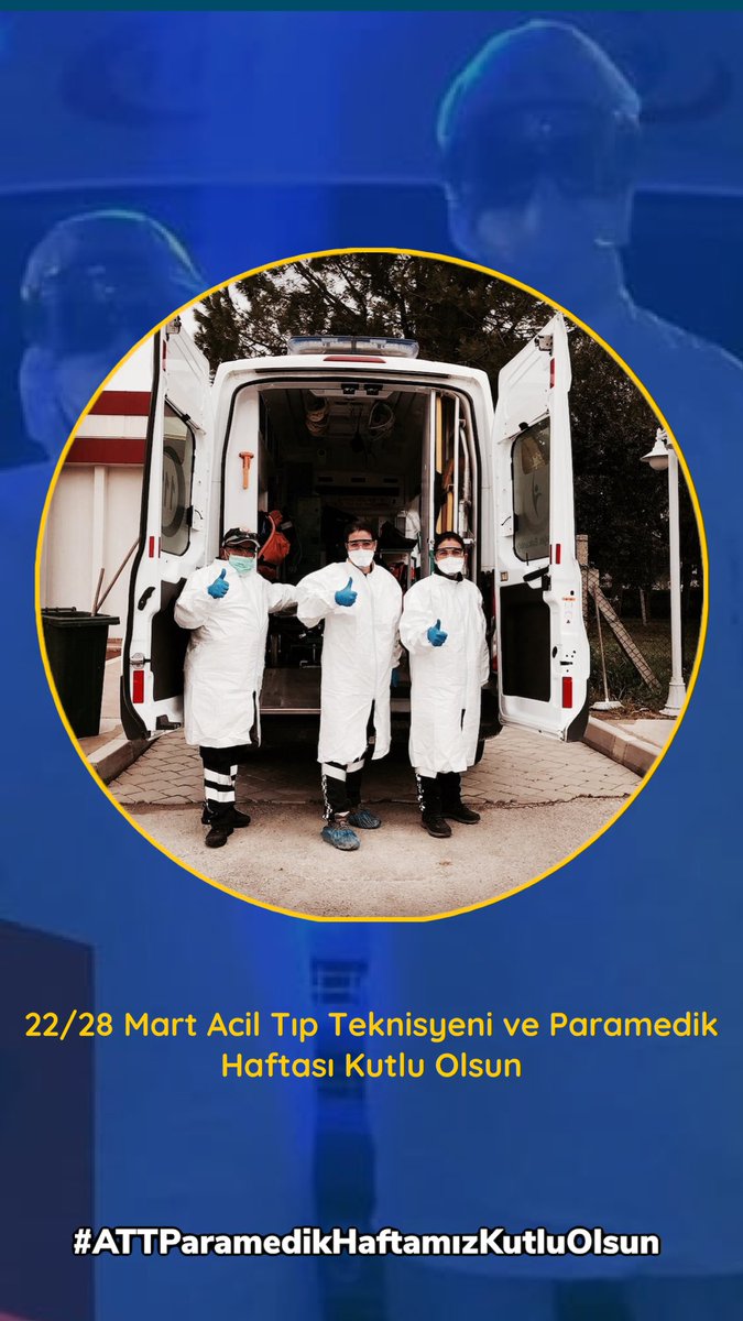 Pandemi’nin isimsiz kahramanları  #ATTParamedikHaftamızKutluOlsun