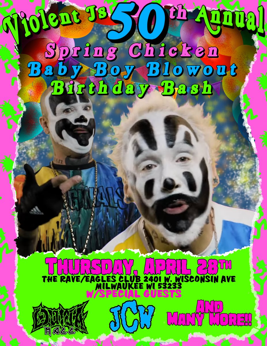icp's tweet photo. Tickets available now for Violent J’s 50th Annual Spring Chicken Baby Boy Birthday Blow Out at @therave / Eagles Club in Milwaukee, WI on April 28th!! Get yours at https://t.co/3WY1kaB2CJ https://t.co/ShXeEOCGxM