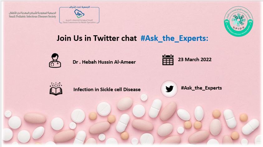 SPIDS_1's tweet photo. #Ask_The_Experts #اسأل_خبير SPIDS invited Dr.Hebah Al-Ameer , Pediatric Infectious disease Consultant , to answer your questions,inquiries and debates about Infection in sickle cell Disease on 23 March 2022 , Waiting for your participation . https://t.co/5t5sNgVlEe