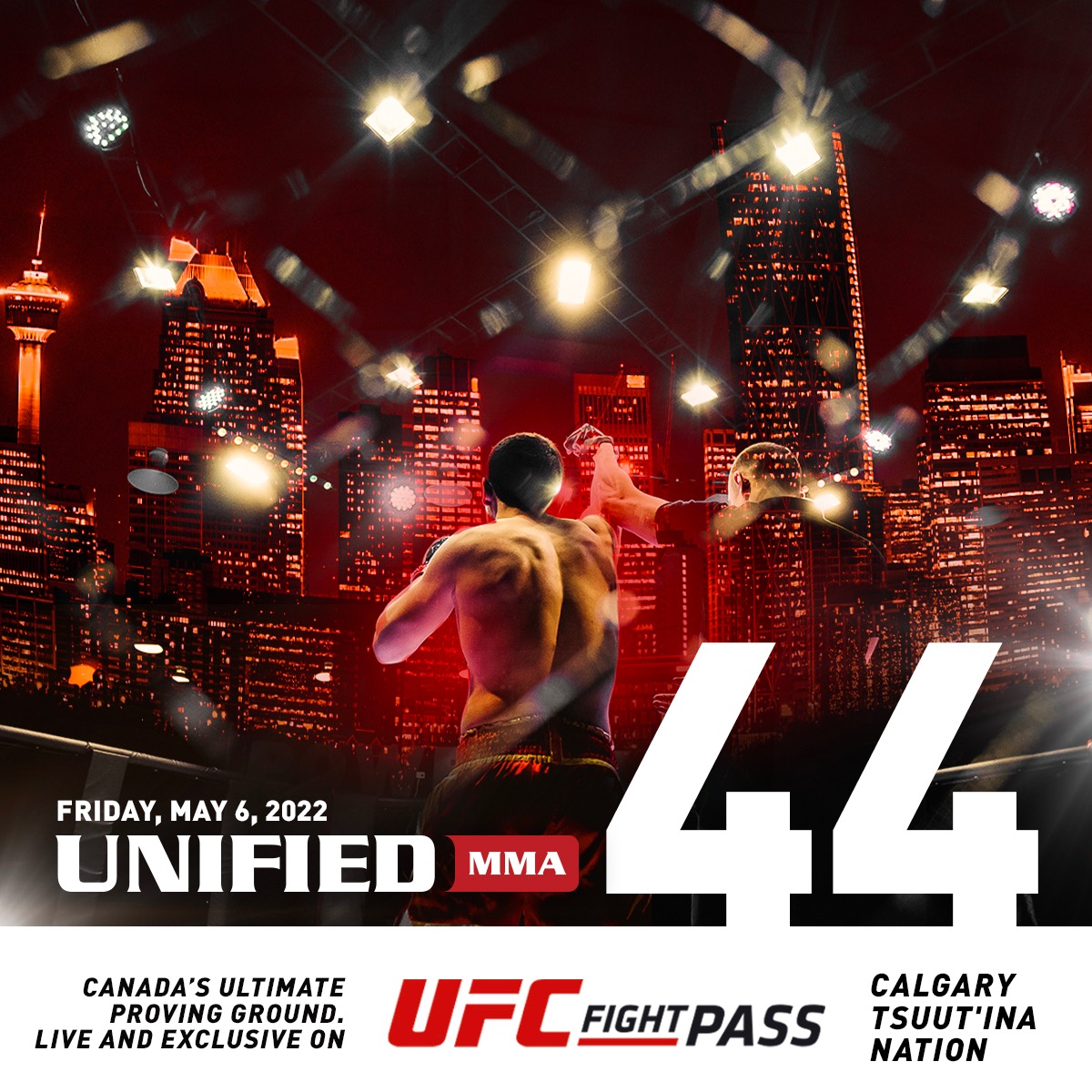 🚨 On May 6, #UnifiedMMA touches down for the 1st time in #Calgary at Tsuut'ina Nation, with #Unified44, LIVE on @UFCFightPass