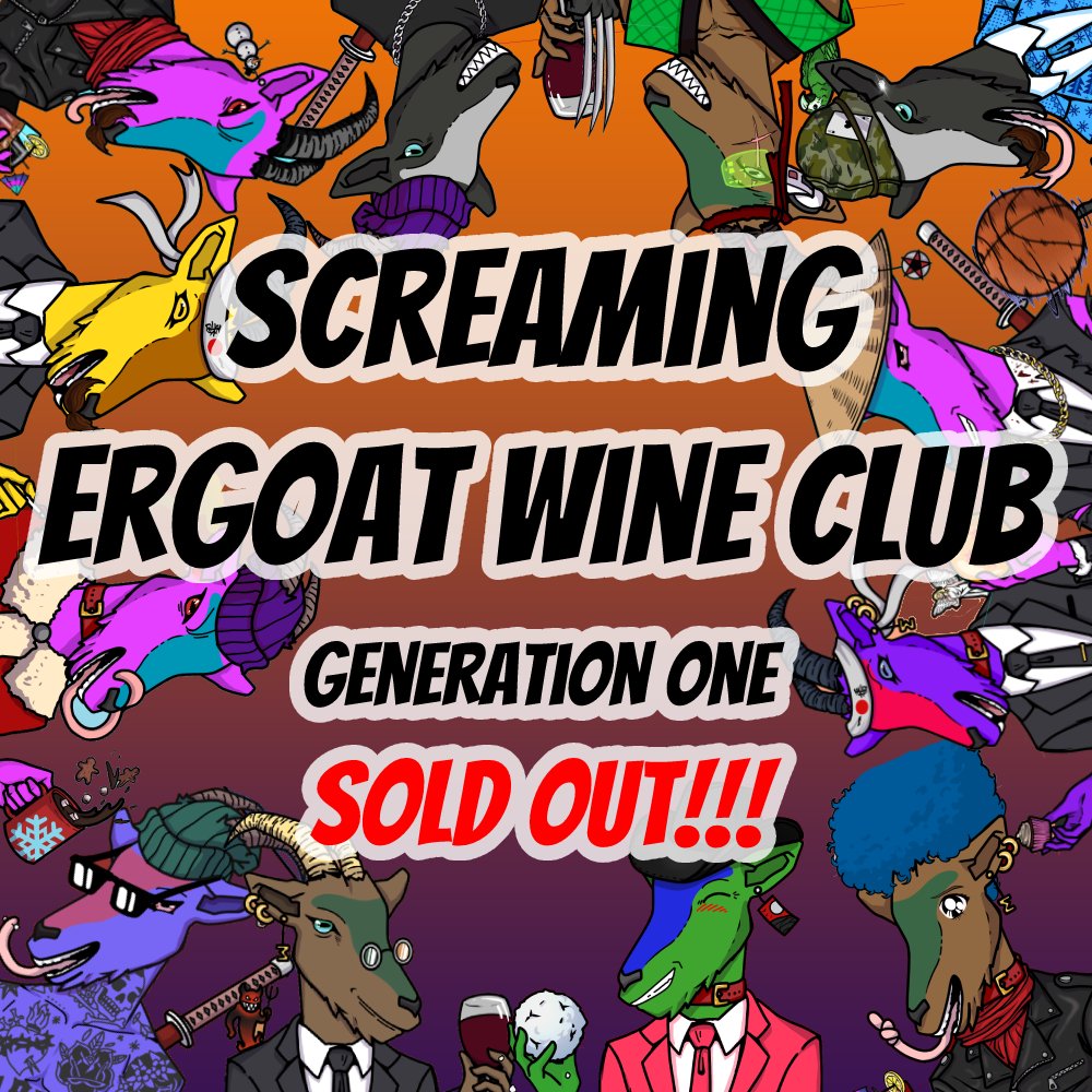 ERGoatWineClub's tweet photo. ⭐️Every Screaming #ERGoat has Been Minted⭐️

🐐Missed the Minting?
You can still snag a Goat on the secondary market. Lookout for Goats on both https://t.co/WoOlO3lK71 and https://t.co/Boqpk8JTBE.

#Ergo #Ergonauts #ThisIsErgo #Σ https://t.co/bmfCgdO2gy