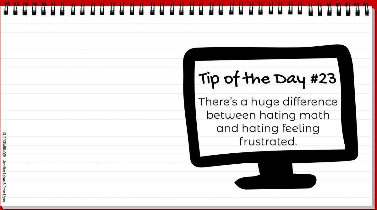 howie_hua's tweet photo. Today's tip of the day: There's a huge difference between hating math and hating feeling frustrated. https://t.co/cXwKTHx2bo