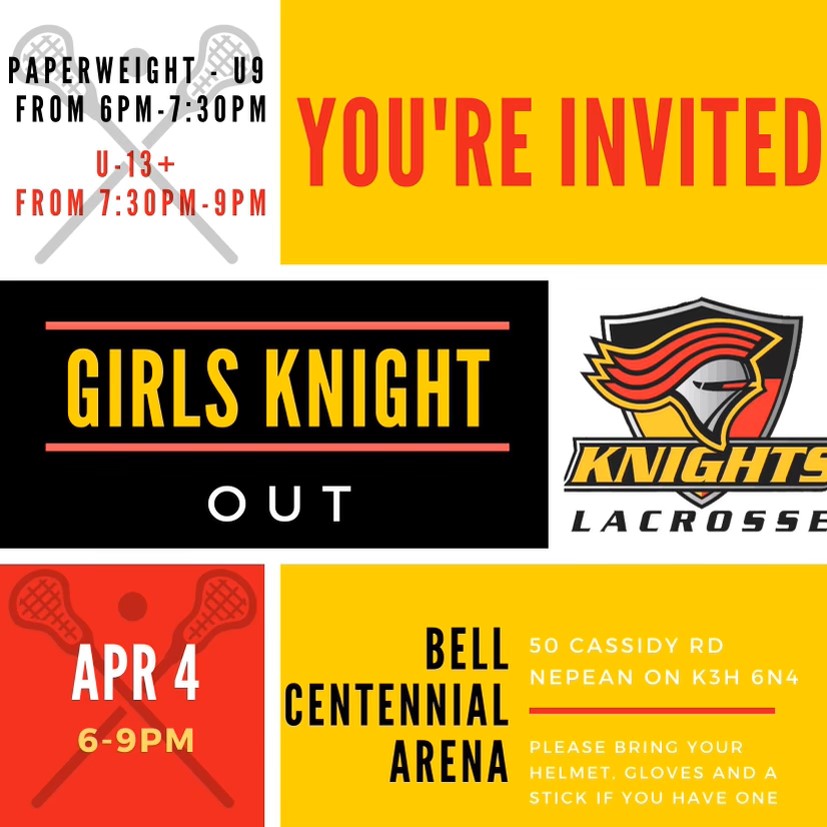 You're Invited to Girls Knight Out 🥍⚔️! This is a FREE evening for our returning lax girls &amp; girls interested in trying lacrosse. All you need is a pair of gloves (hockey/ringette or lax) &amp; helmet with cage. Sticks on hand for those who don't have one.