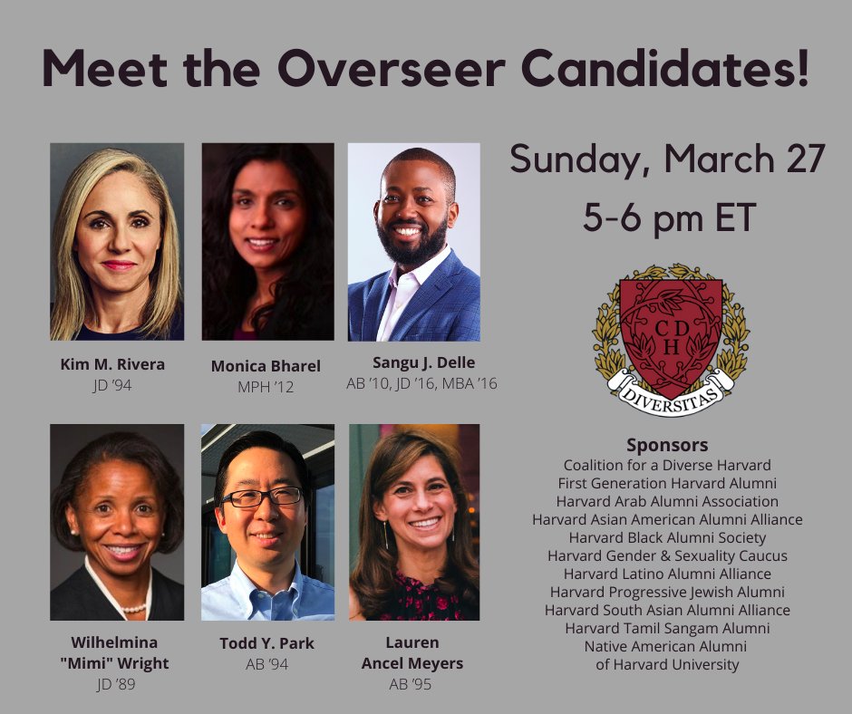 Alums, this Sun 5p ET, meet the Overseer candidates who will help @Harvard be more diverse, inclusive & just: corp DEI ldr KIM RIVERA health equity ldr MONICA BHAREL entrepreneur SANGU DELLE fed judge W. MIMI WRIGHT social entrepreneur TODD PARK pandemic scientist LAUREN MEYERS🧵