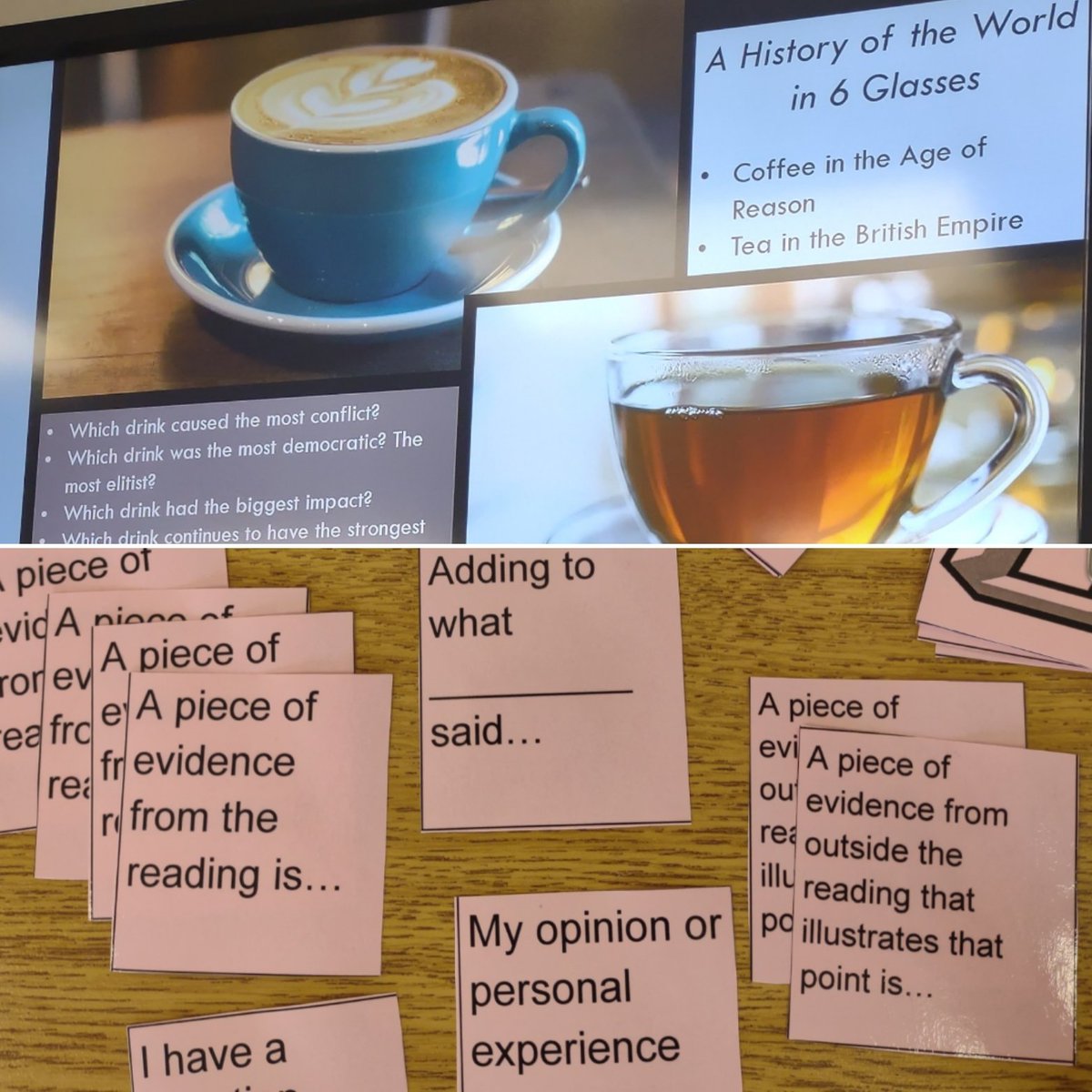 DuchessThompson's tweet photo. @AVID4College-style #sentencestarters + A History of the World in 6 Glasses... Students came back from lunch still arguing about coffee and tea! 🗣️☕🫖📖 @TomStandage #worldhistory https://t.co/fdLzOLBnxg
