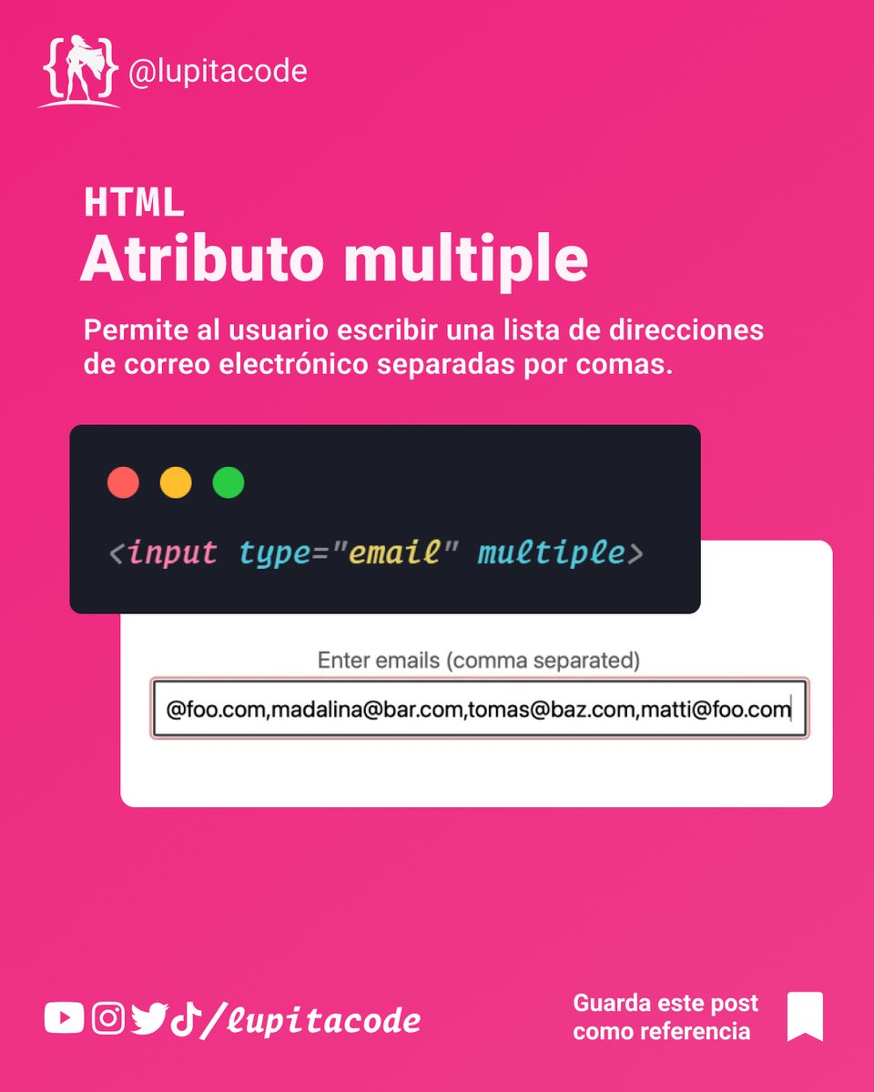 lupitacode's tweet photo. 👋 ¡Hola gente bonita!

El atributo "multiple" de HTML en los elementos <input> de tipo email permite al usuario escribir una lista de direcciones de correo electrónico separadas por comas

🤔 ¿Conocías este atributo? https://t.co/RH79PIYAUa