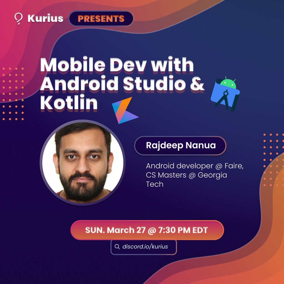 kuriusmtl's tweet photo. Want to create Android mobile apps? 📲

Learn mobile dev with Android Studio and Kotlin 👨‍💻 ! Meet your expert in the field, 🎙️ Rajdeep Nanua, Android Developer @Faire, and CS masters student @Georgia Tech 🎓. 

📅  Date &amp; time: Sunday, March 27th @7:30-9:00 PM EDT https://t.co/2grSkL3kTr