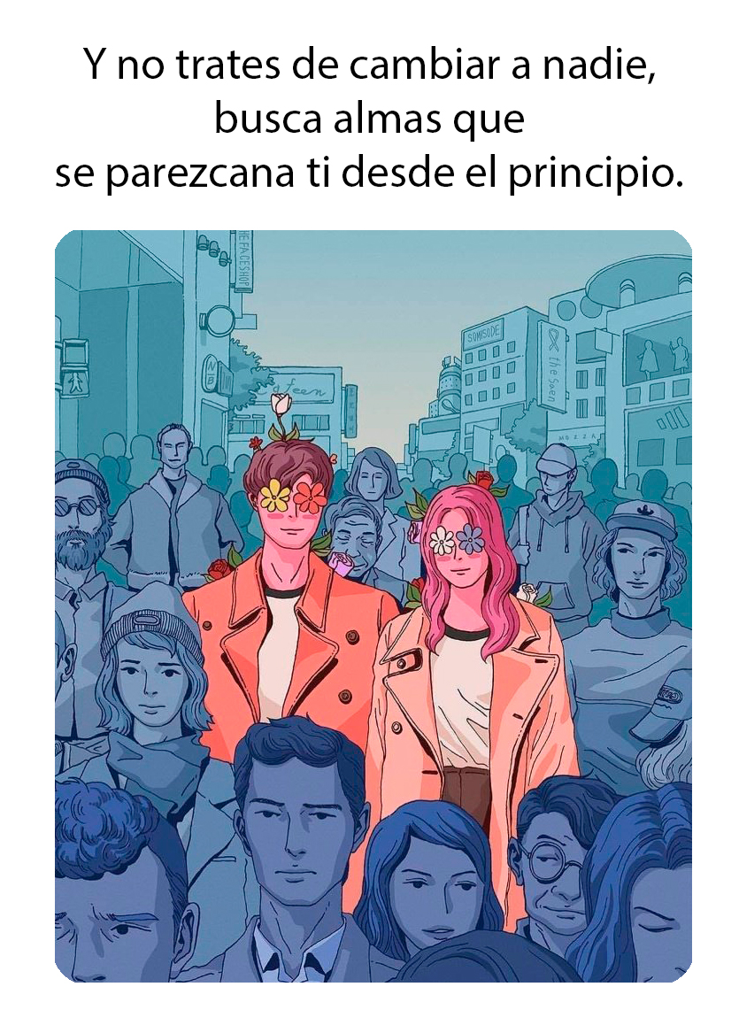 LogoJorge's tweet photo. Y no trates de cambiar a nadie, busca almas que se parezcan a ti desde el principio. https://t.co/532lsT88sQ